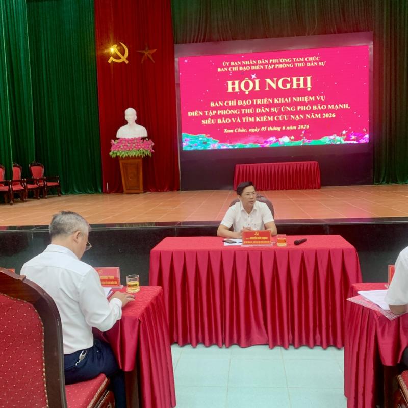 Phường Tam Chúc tổ chức Hội nghị Ban chỉ đạo triển khai nhiệm vụ diễn tập Phòng thủ dân sự ứng phó bão mạnh, siêu bão và tìm kiếm cứu nạn năm 2026.