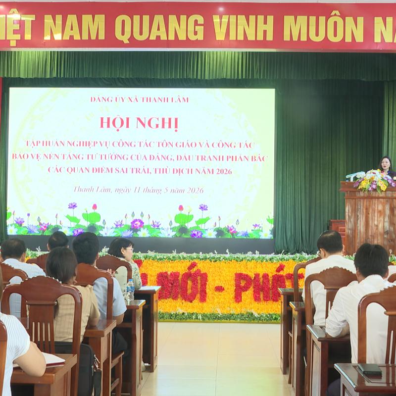 Xã Thanh Lâm: Tập huấn nghiệp  vụ công tác tôn giáo và công tác bảo vệ nền tảng tư tưởng của Đảng.