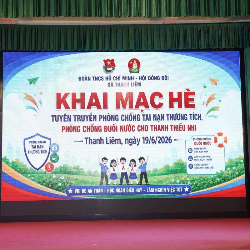 XÃ THANH LIÊM: KHAI MẠC HOẠT ĐỘNG HÈ NĂM 2026 VÀ TUYÊN TRUYỀN PHÒNG, CHỐNG TAI NẠN THƯƠNG TÍCH, ĐUỐI NƯỚC CHO THANH THIẾU NHI