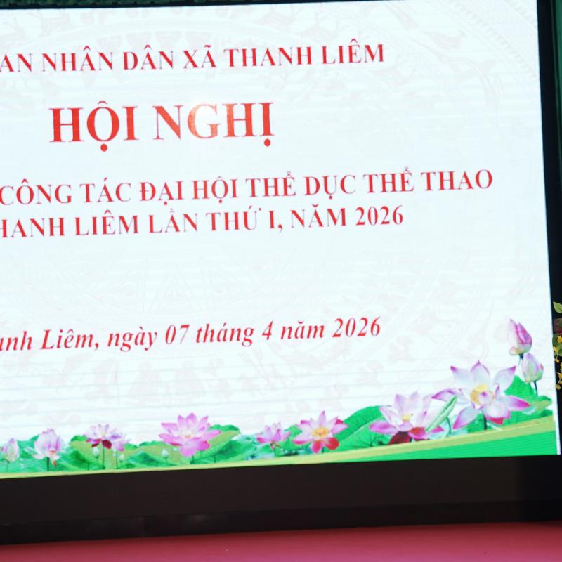 Xã Thanh Liêm: Hội nghị triển khai công tác Đại hội Thể dục thể thao lần thứ I năm 2026