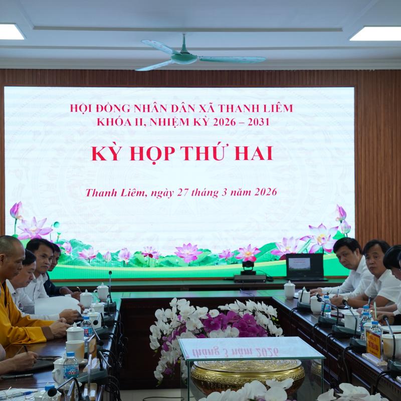 Hội đồng nhân dân xã Thanh Liêm tổ chức Kỳ họp thứ Hai (kỳ họp chuyên đề) Hội đồng nhân dân xã khóa II, nhiệm kỳ 2026 – 2031.