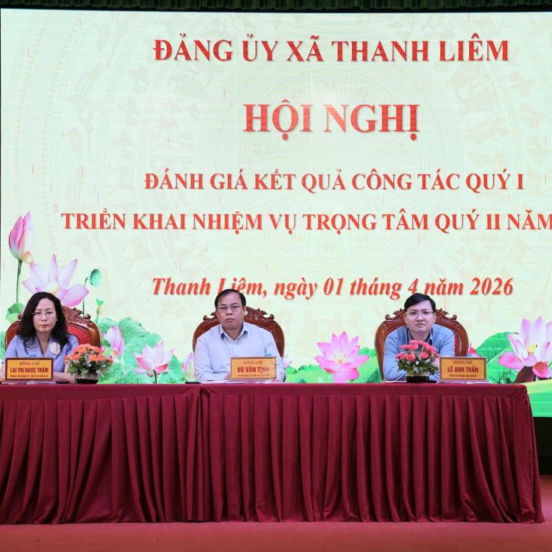 Đảng ủy xã Thanh Liêm: Đánh giá kết quả công tác quý I, triển khai phương hướng nhiệm vụ quý II/2026.