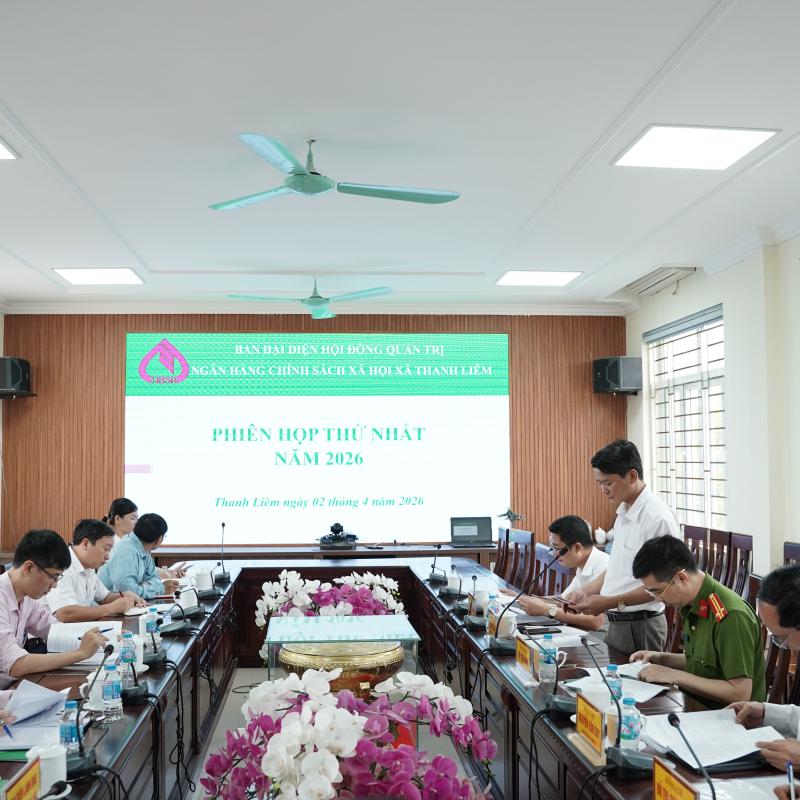 Ban đại diện Hội đồng quản trị Ngân hàng Chính sách xã hội xã Thanh Liêm tổ chức phiên họp thứ Nhất năm 2026