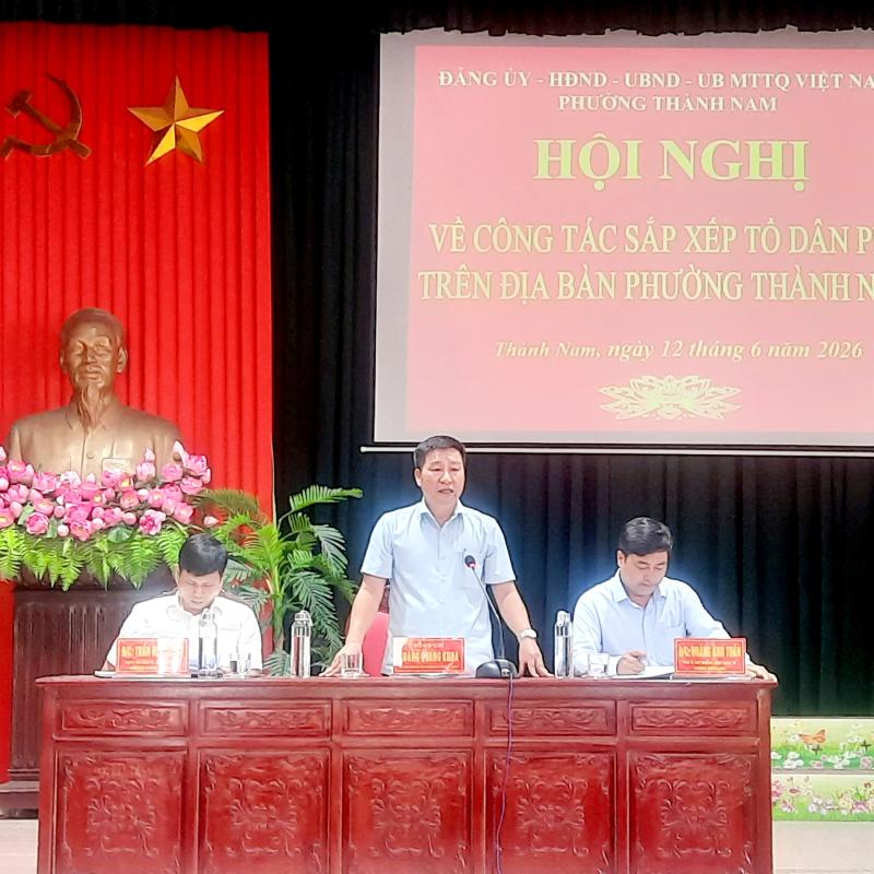 Phường Thành Nam triển khai công tác sắp xếp tổ dân phố trên địa bàn phường