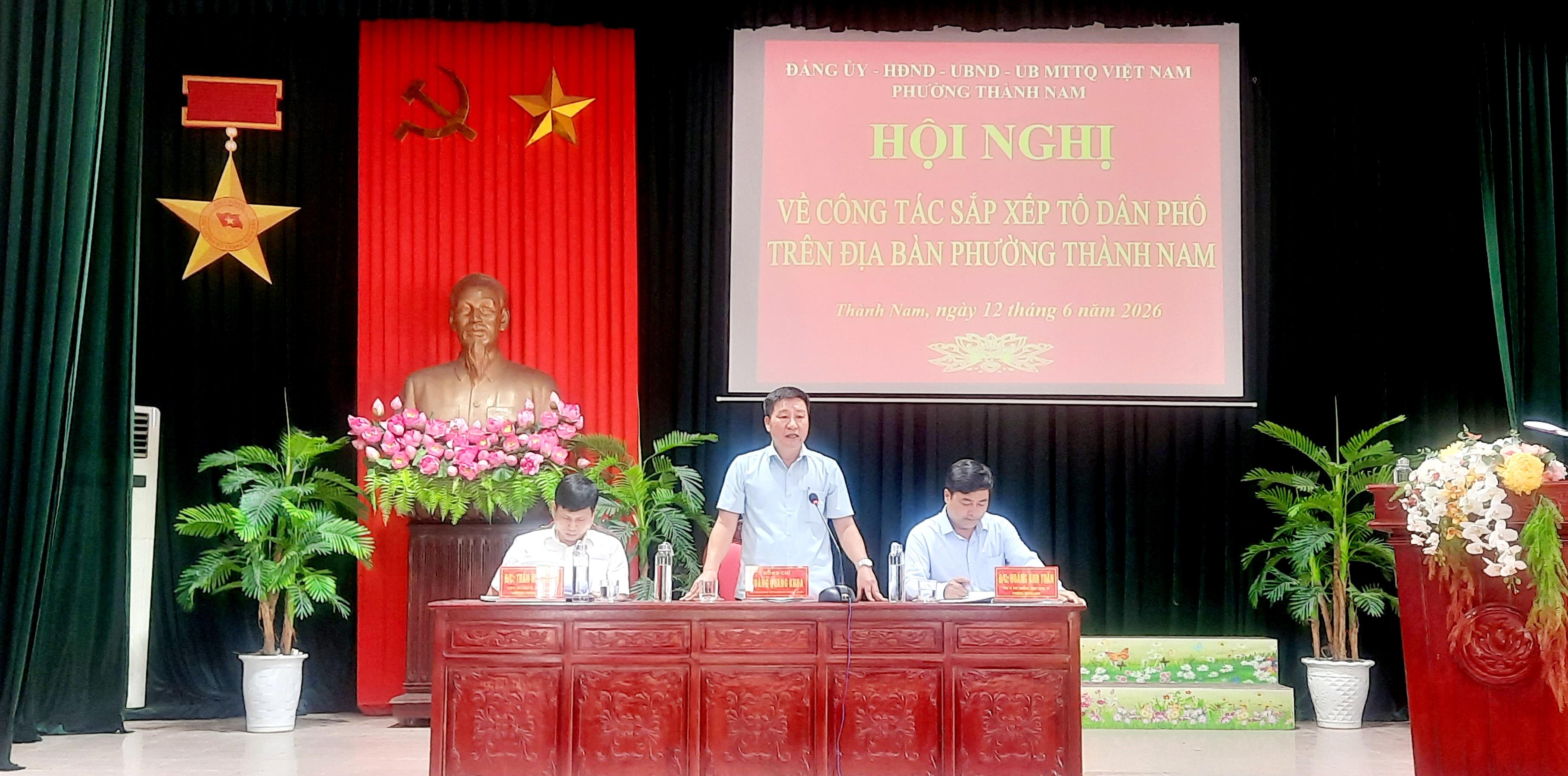 Phường Thành Nam triển khai công tác sắp xếp tổ dân phố trên địa bàn phường