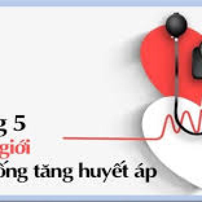 Hưởng ứng ngày thế giới phòng chống tăng huyết áp 17/5