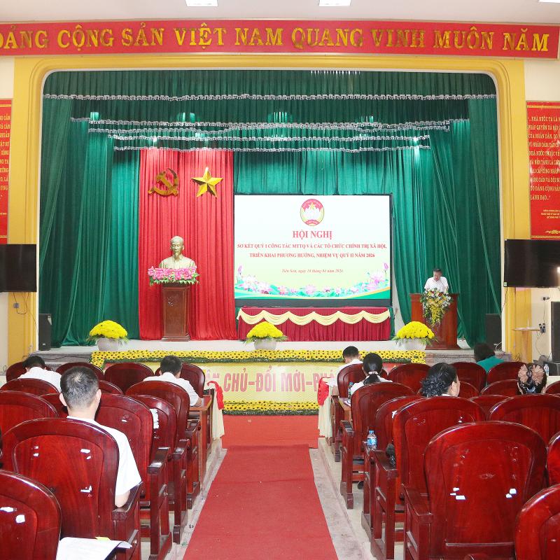 Ủy ban MTTQ Việt Nam phường Tiên Sơn tổ chức Hội nghị sơ kết công tác quý I, triển khai nhiệm vụ quý II năm 2026.