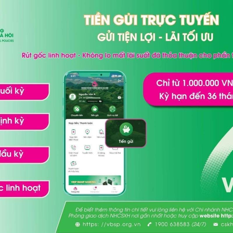 NGÂN HÀNG CHÍNH SÁCH XÃ HỘI TRIỂN KHAI “TIỀN GỬI TRỰC TUYẾN” TRÊN ỨNG DỤNG VBSP SMARTBANKING