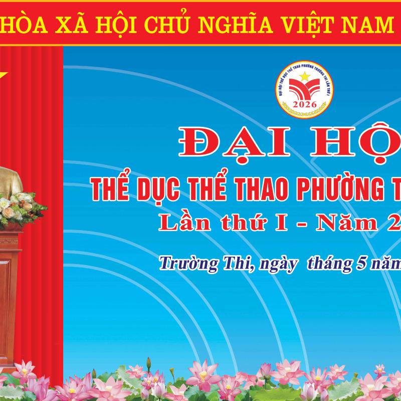 KHAI MẠC ĐẠI HỘI THỂ DỤC THỂ THAO PHƯỜNG TRƯỜNG THI LẦN THỨ I, NĂM 2026
