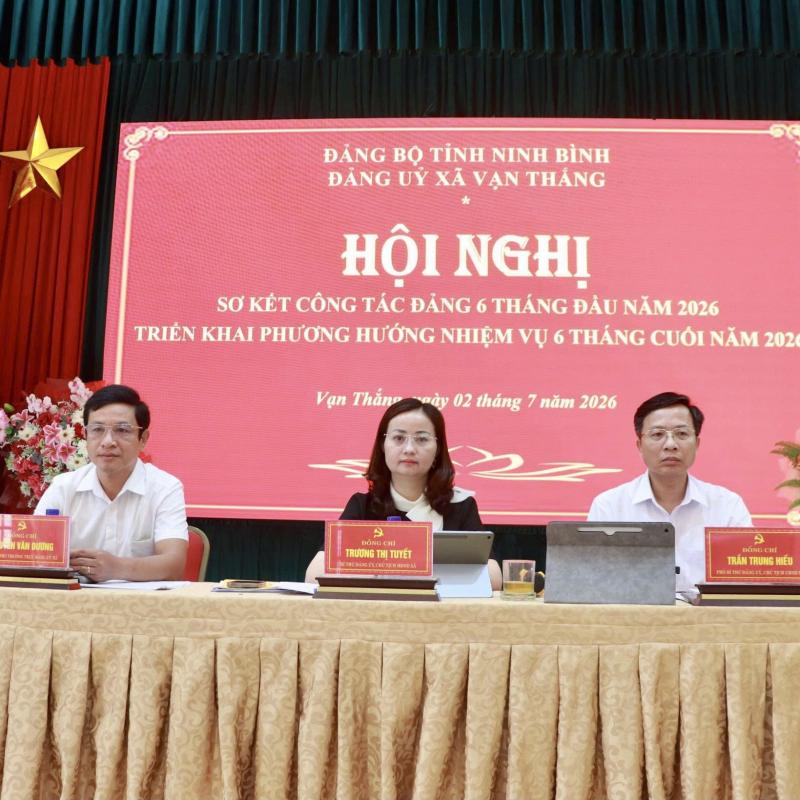Đảng bộ xã Vạn Thắng tổ chức Hội nghị sơ kết công tác Đảng 6 tháng đầu năm, triển khai nhiệm vụ trọng tâm 6 tháng cuối năm 2026