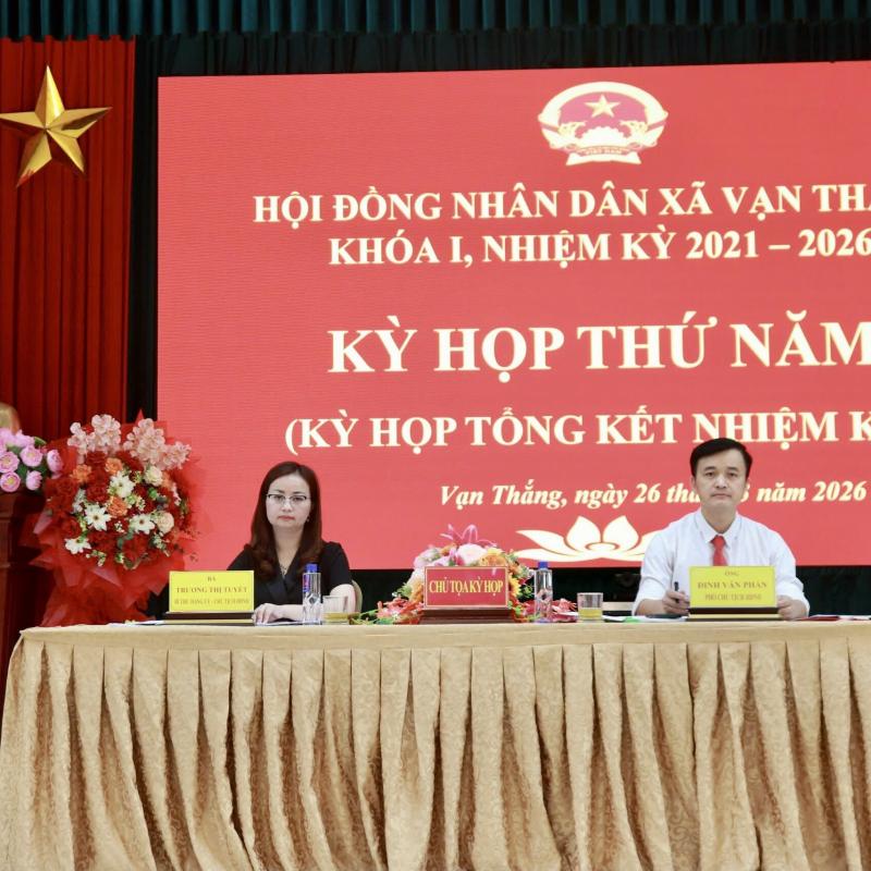 HĐND xã Vạn Thắng khóa I, nhiệm kỳ 2021-2026 tổ chức Kỳ họp thứ Năm tổng kết nhiệm kỳ 2021 – 2026