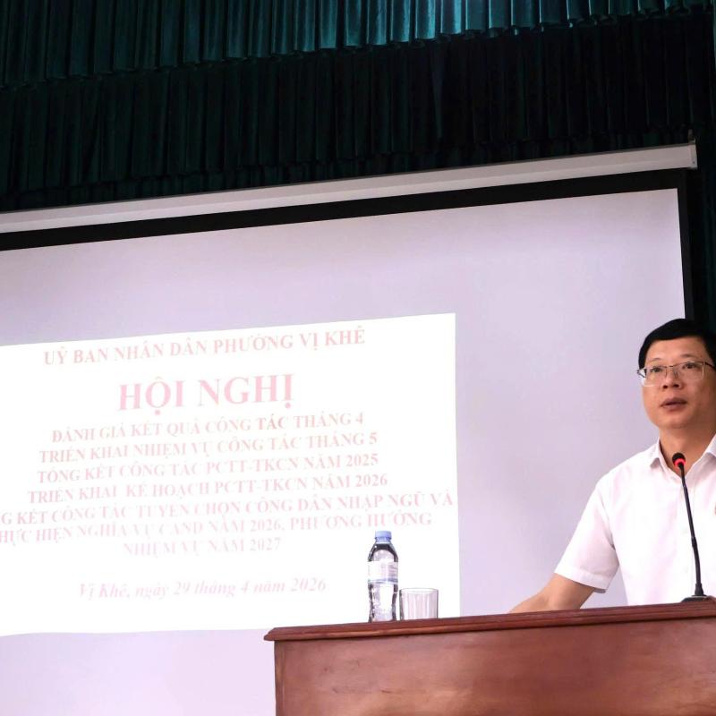 Phường Vị Khê đánh giá kết quả công tác tháng 4, triển khai nhiệm vụ công tác tháng 5 năm 2026; tổng kết công tác phòng chống thiên tai tìm kiếm cứu nạn và công tác tuyển quân năm 2026