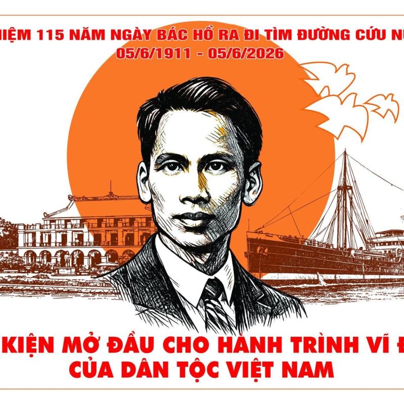 115 năm ngày Chủ tịch Hồ Chí Minh ra đi tìm đường cứu nước (5.6.1911 - 5.6.2026)