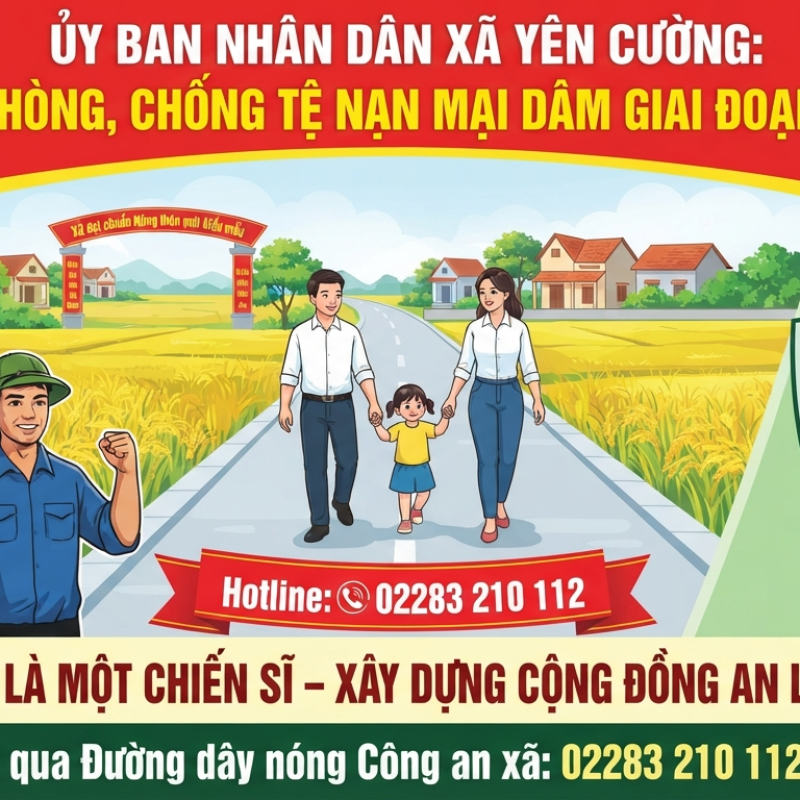 Yên Cường quyết tâm xây dựng địa bàn sạch tệ nạn: Chung tay đẩy lùi nạn mại dâm, vì cuộc sống bình yên của nhân dân.